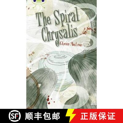 【3-4周达】Bug Club Independent Fiction Year 6 Red + The Spiral Chrysalis: - BC Red (KS2) +/6C The Sp... [9780435076146]