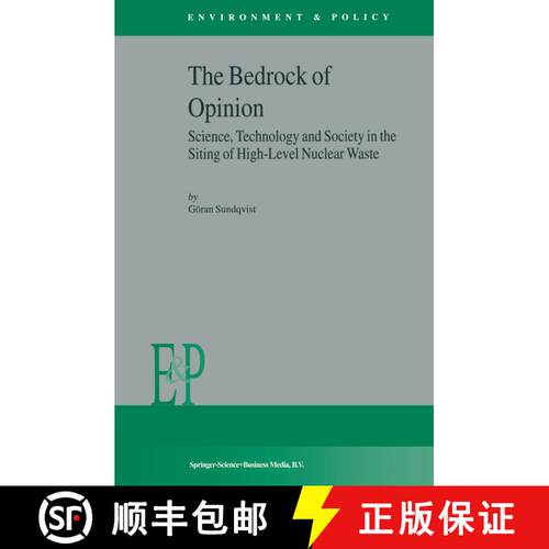 【3-4周达】The Bedrock of Opinion : Science, Technology and Society in the Siting of High-Level Nucle... [9789048159581]