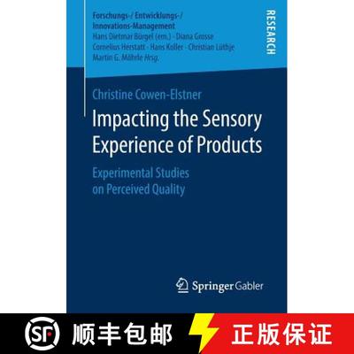 【3-4周达】Impacting the Sensory Experience of Products : Experimental Studies on Perceived Quality [9783658212056]