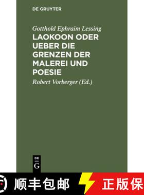 预订 Laokoon oder Ueber die Grenzen der Malerei und Poesie [9783112425596]