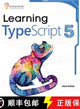 预订 Learning  TypeScript 5: Go beyond Javascript to build more maintainable and robust web applicati... [9788119177530]