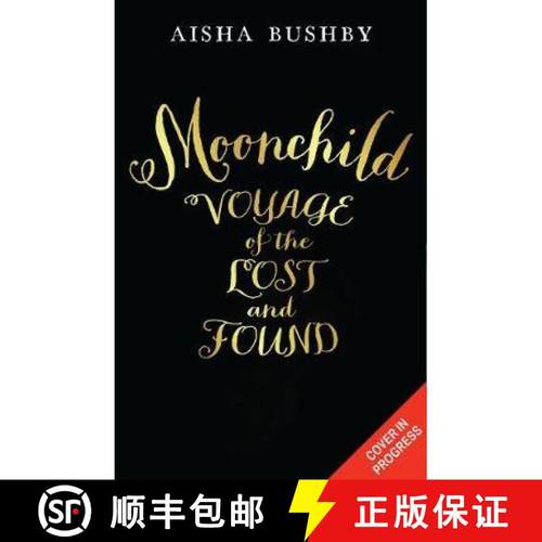 【3-4周达】Moonchild: Voyage of the Lost and Found [9781405293211]