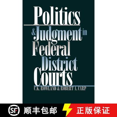 预订 Politics and Judgment in Federal District Courts [9780700607761]