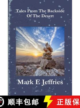【3-4周达】Tales From The Backside Of The Desert [9780359973521]