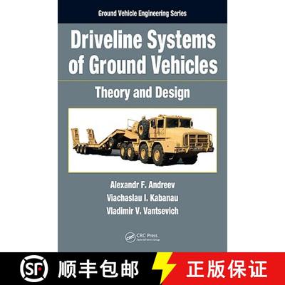 【3-4周达】Driveline Systems of Ground Vehicles: Theory and Design [9781439817278]