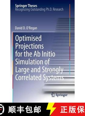 【3-4周达】Optimised Projections for the AB Initio Simulation of Large and Strongly Correlated Systems [9783642232374]