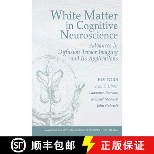 【3-4周达】White Matter In Cognitive Neuroscience: Advances In Diffusion Tensor Imaging And Its Appli... [9781573315463]