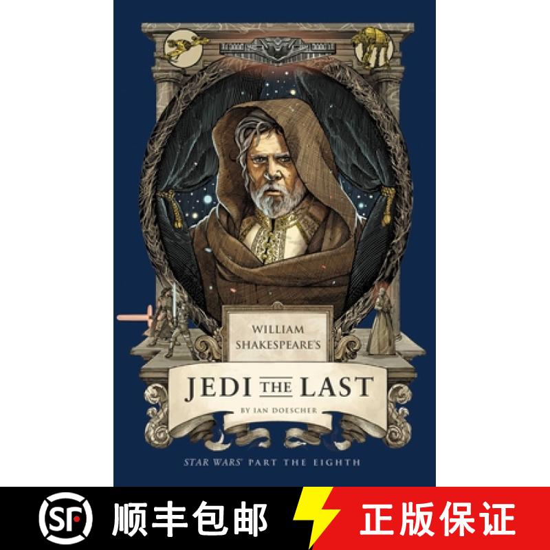 【2-3周达】William Shakespeare's Jedi the Last: Star Wars Part the Eighth [9798337401270]