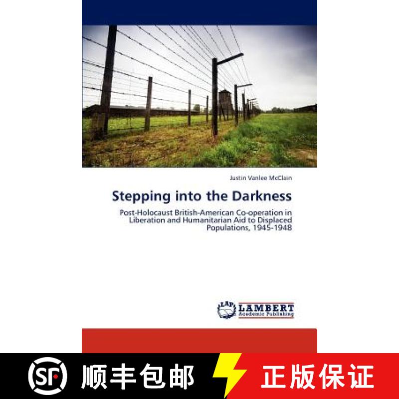 预订 Stepping into the Darkness [9783659296819]
