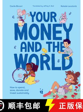 【3-4周达】Your Money and the World : How to Spend, Save, Donate and Invest Sustainably [9783039640454]
