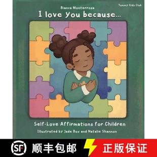 Self You Affirmation Children for 4周达 9798218297787 Love Book Because..