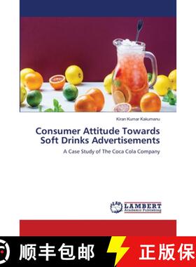预订 Consumer Attitude Towards Soft Drinks Advertisements [9786139846641]