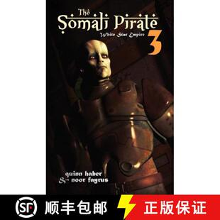 【3-4周达】The Somali Pirate 3: White Star Empire [9780615669489]