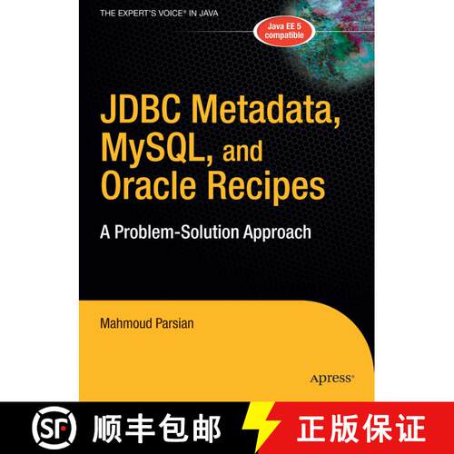 【3-4周达】精装 JDBC Metadata, MySQL, and Oracle Recipes : A Problem-Solution Approach (1st ed.) [9781590596371]