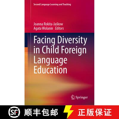 【3-4周达】精装 Facing Diversity in Child Foreign Language Education [9783030660215]