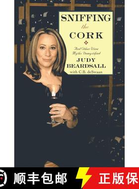 【3-4周达】Sniffing the Cork: And Other Wine Myths Demystified [9780743438018]