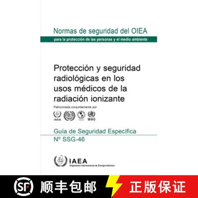 【3-4周达】Radiation Protection and Safety in Medical Uses of Ionizing Radiation (Spanish Edition) [9789203223201]