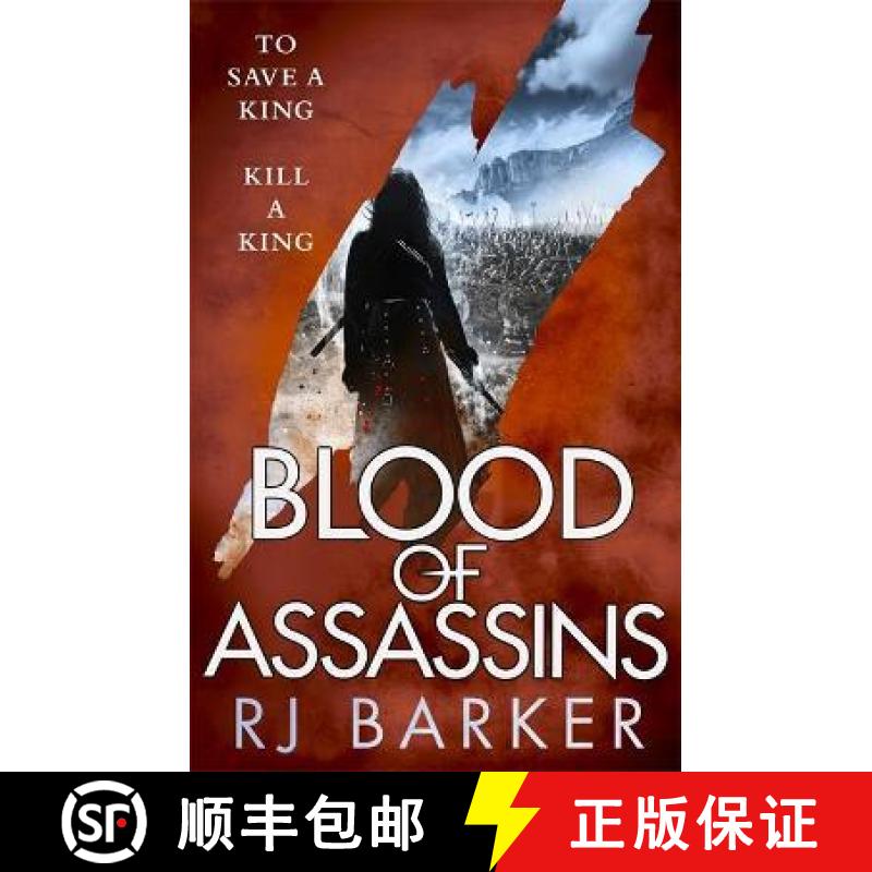 【3-4周达】Blood of Assassins: (The Wounded Kingdom Book 2) To save a king, kill a king... [9780356508573]