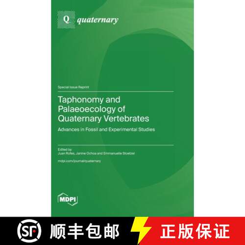 【3-4周达】精装 Taphonomy and Palaeoecology of Quaternary Vertebrates: Advances in Fossil and Experim... [9783725846771]