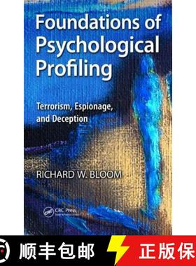 【3-4周达】Foundations of Psychological Profiling : Terrorism, Espionage, and Deception [9781466570290]