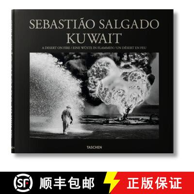 【3-4周达】精装 Sebastião Salgado. Kuwait. a Desert on Fire [9783836561259]