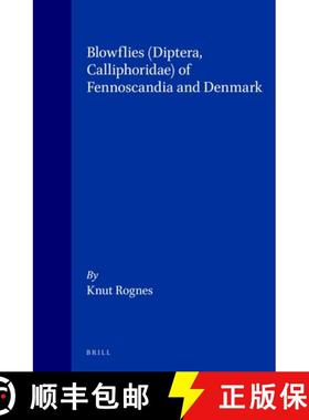预订 Blowflies (Diptera, Calliphoridae) of Fennoscandia and Denmark [9789004093041]