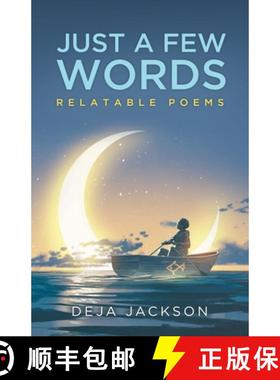 预订 Just A Few Words: Relatable Poems [9798891006126]