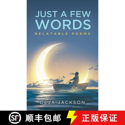 【3-4周达】Just A Few Words: Relatable Poems [9798891006126]