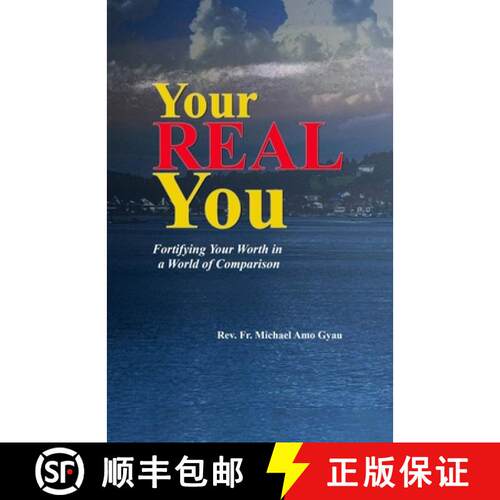 【3-4周达】Your Real You: Fortifying Your Worth in a World of Comparison [9798218891077]