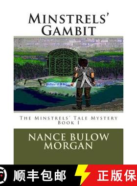 预订 Minstrels' Gambit: A Minstrels' Tale Mystery [9780991562503]