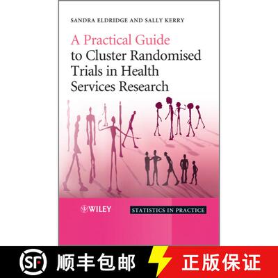 【3-4周达】精装 A Practical Guide To Cluster Randomised Trials In Health Services Research [Wiley统计学] [9780470510476]