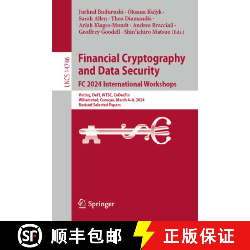 【3-4周达】Financial Cryptography and Data Security. FC 2024 International Workshops: Voting, DeFI, W... [9783031692307]
