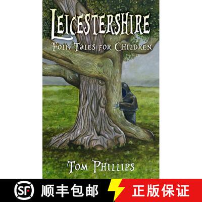 【3-4周达】Leicestershire Folk Tales for Children [9780750986854]