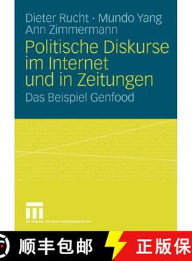 【3-4周达】Politische Diskurse im Internet und in Zeitungen : Das Beispiel Genfood [9783531159423]