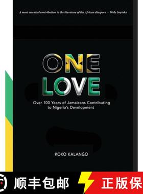 【3-4周达】One Love: Over 100 Years of Jamaicans Contributing to Nigeria's Development [9789785480788]