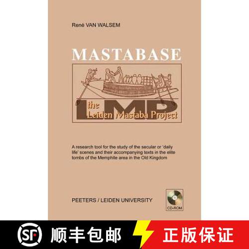 【3-4周达】精装 Mastabase: A Research Tool for the Study of the Secular or 'Daily Life' Scenes and Th... [9789042918269]