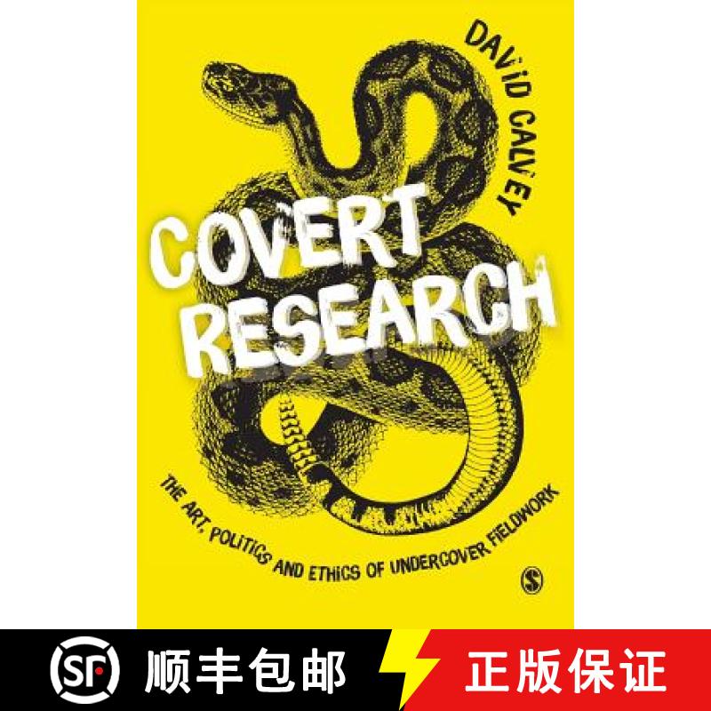 【3-4周达】Covert Research: The Art, Politics and Ethics of Undercover Fieldwork [9781849203845]