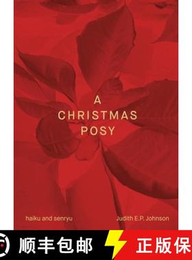 【3-4周达】A Christmas Posy: haiku & senryu [9781761096037]