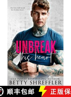【3-4周达】Unbreak This Heart [9780692164914]