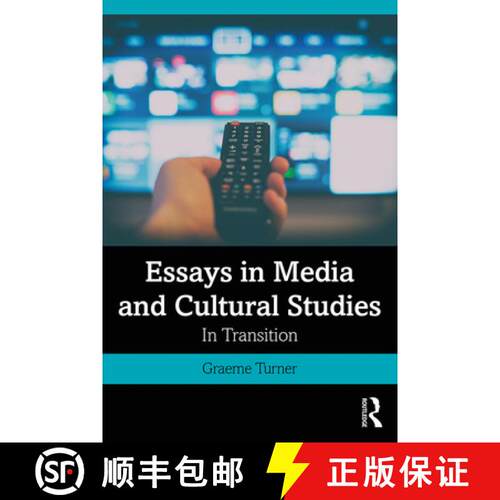 【3-4周达】Essays in Media and Cultural Studies : In Transition [9780367338961]