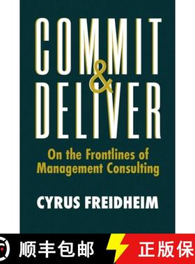 【3-4周达】Commit & Deliver: On the Frontlines of Management Consulting [9781953295675]