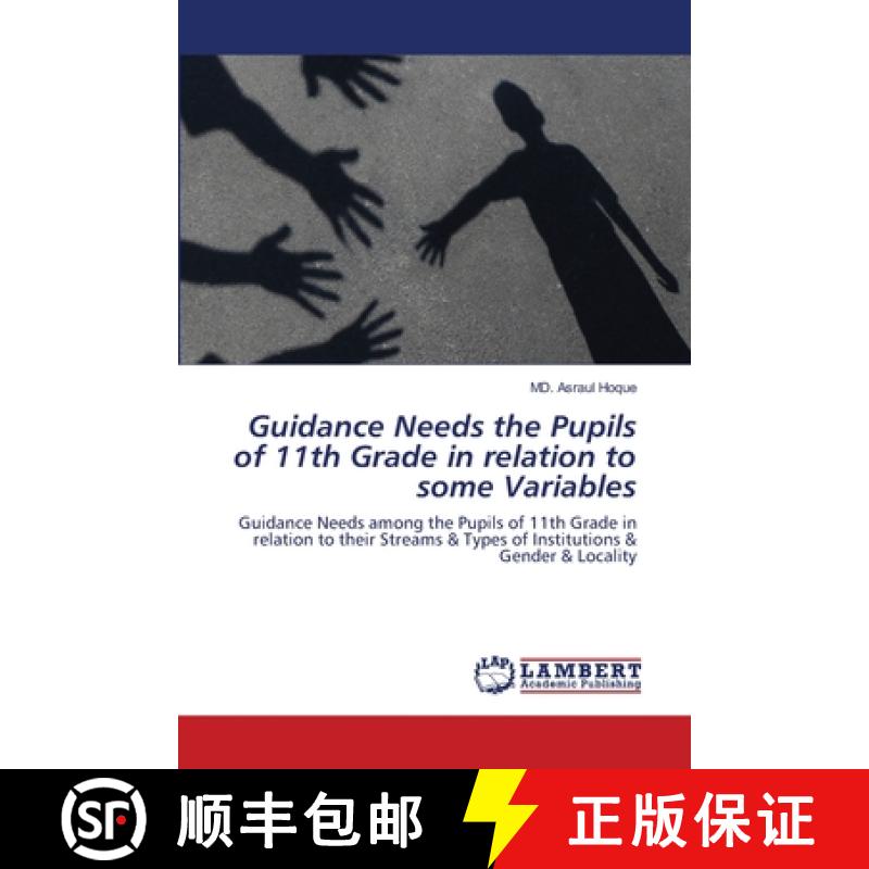 预订 Guidance Needs the Pupils of 11th Grade in relation to some Variables [9786203308822]