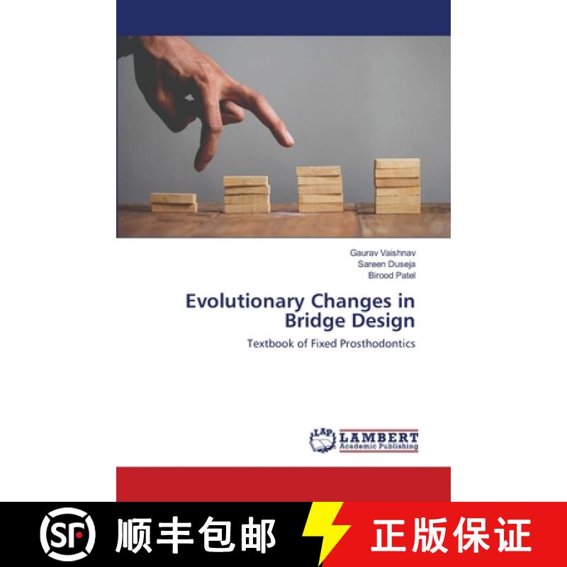 预订 Evolutionary Changes in Bridge Design [9786202556972]