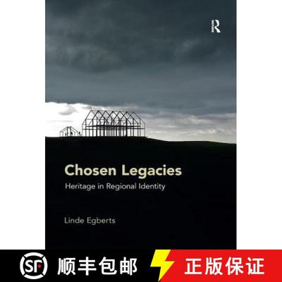 【3-4周达】Chosen Legacies: Heritage in Regional Identity [9780367218966]
