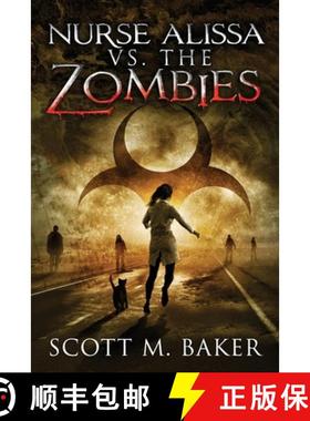 预订 Nurse Alissa vs. the Zombies [9781735131207]