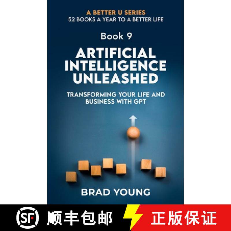 【3-4周达】Artificial Intelligence Unleashed: Transforming Your Life and Business with Gpt [9798892921336]