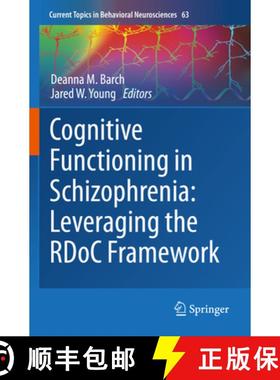【3-4周达】Cognitive Functioning in Schizophrenia: Leveraging the Rdoc Framework [9783031264436]