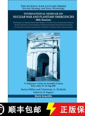 International Seminar on Nuclear War and Planetary Emergencies - 38th Session [9789812834638]