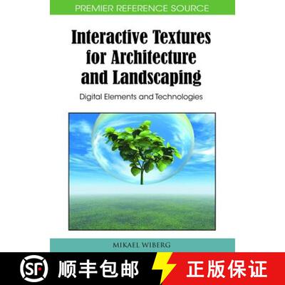 【3-4周达】精装 Interactive Textures for Architecture and Landscaping: Digital Elements and Technologies [9781615206537]