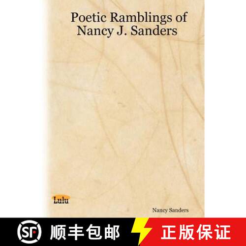 【3-4周达】Poetic Ramblings of Nancy J. Sanders [9781411623316]
